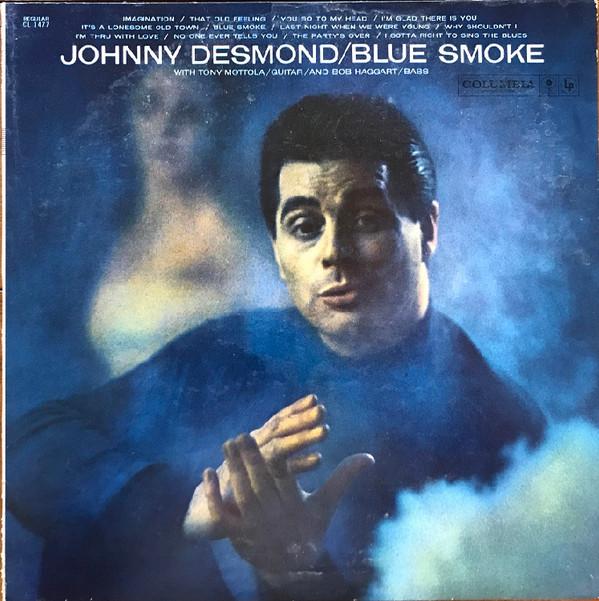 

Платівка LP JOHNNY DESMOND - Blue Smoke CL1477 Columbia 1960 US Поп Вживана