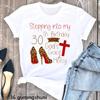 Hello 30 Fabulous Letter Print Tshirt Unisexs Clothing 30th Birthday Gift T Shirt Femme Flowers Rose Tshirt Female Streetwear