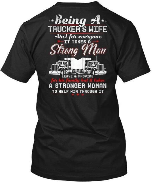 

Truckers Wife Oi Being A Trucker s Ain t T shirt Made the USA Size S to 5XL M