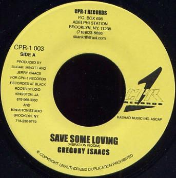 

7inch Record GREGORY ISAACS Save Some Loving CPR1003 CPR1 Records US Reggae Ska Dub Used