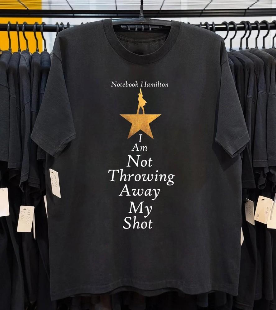 

Hamilton I am not throwing Shirt Unisex Fan Gift S-5XL Unisex T-Shirt S
