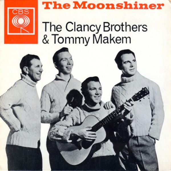 

7inch Record CLANCY BROTHERS TOMMY MAKEM The Moonshiner AGG20045 CBS 1962 UK CountryFolk Used
