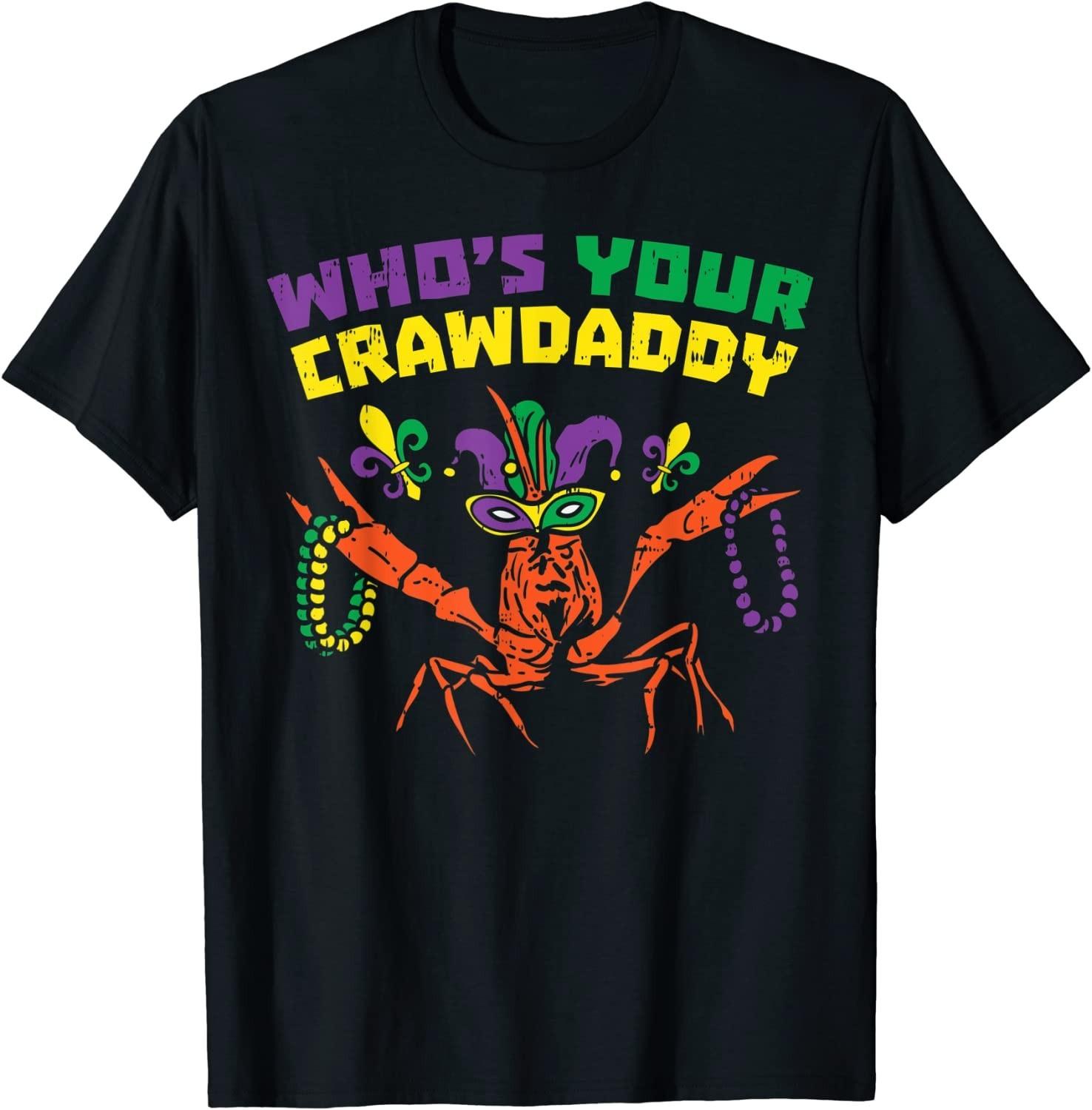 NEW Whos Your Crawdaddy Crawfish Jester Beads Funny Mardi Gras T-Shirt S
