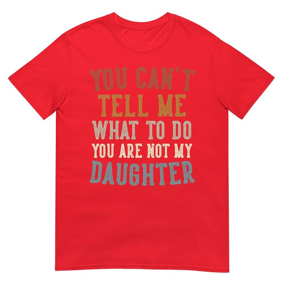 Funny Fathers Day Dad Gifts From Daughter Daddy Tshirt S