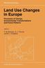 Kniha Land Use Changes In Europe : Processes of Change, Environmental Transformations and Future Patterns : 18
