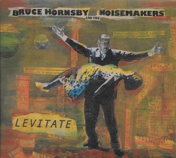 

CD BRUCE HORNSBY & THE NOISEMAKERS - Levitate B001311502 Verve Records 2009 US Jazz Used
