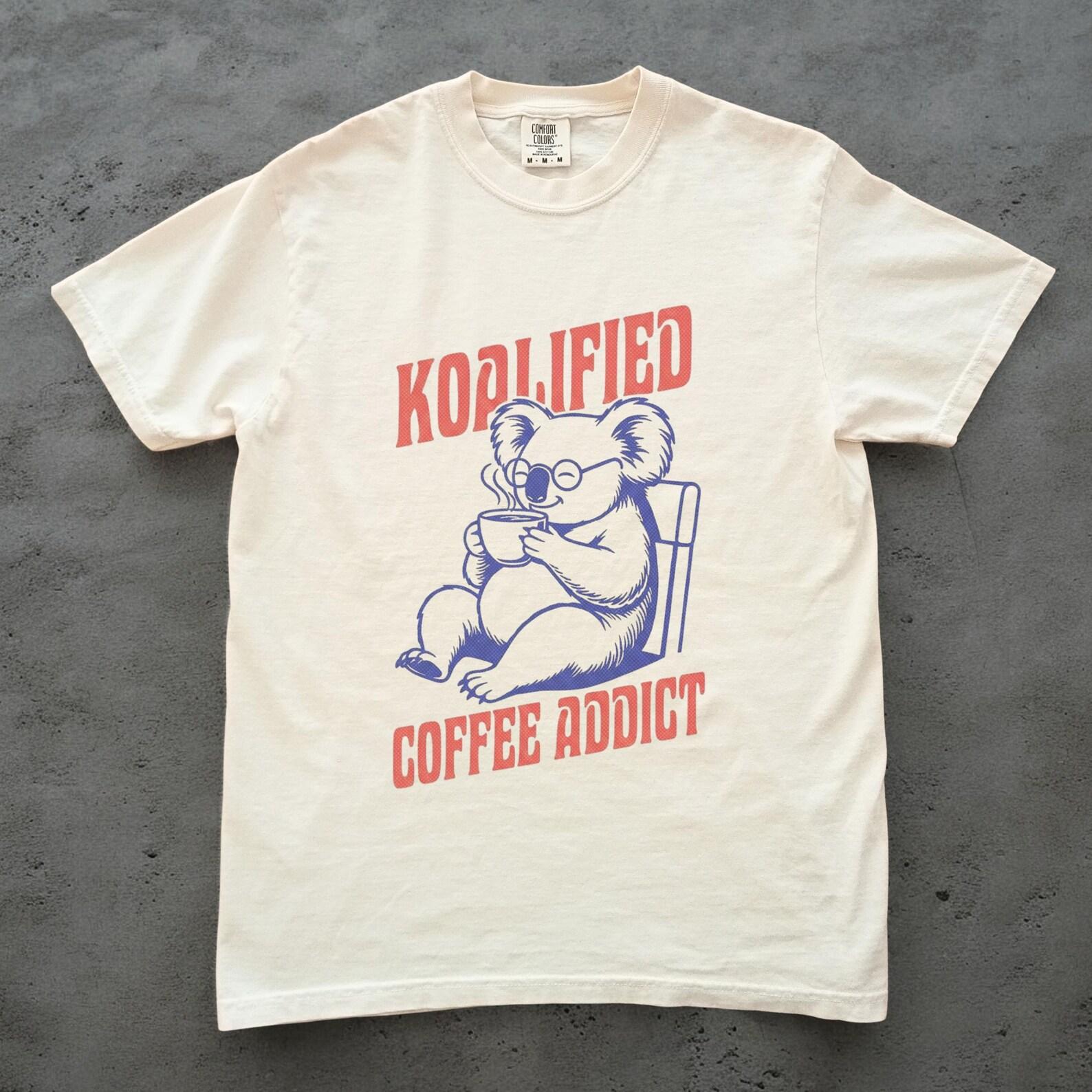 Koalified Coffee AddicT shirt, Funny Koala Coffee Tee, Coffee Lover Graphic Shirt, Unisex Comfort Colors Shirt, Cute Animal Tee XL