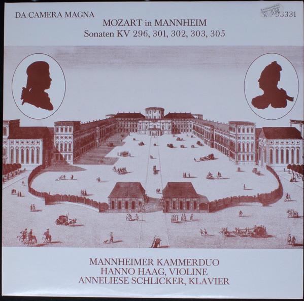 

LP Record WOLFGANG AMADEUS MOZART , DAS MANNH - Mozart In Mannheim/ Sonaten KV 296, SM93331 Da Camera Magna Germany Classical Used