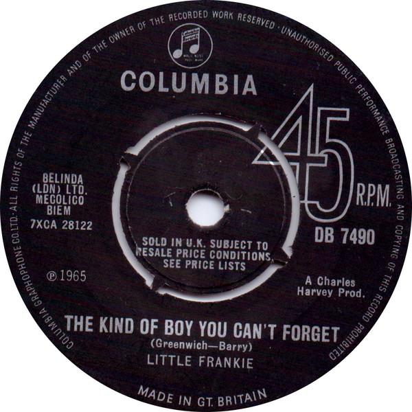 

7inch Record LITTLE FRANKIE - The Kind Of Boy You Can t Forget DB7490 Columbia 1965 UK Rock Used