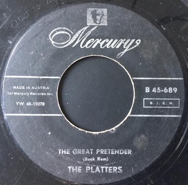

7inch Record PLATTERS The Great Pretender Only You B45689 Mercury 1956 Austria SoulFunk Used