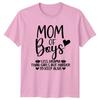 Mom Of Boys Less Drama Unisexs TShirt Motherhood Family Mothers Day Gift For Her