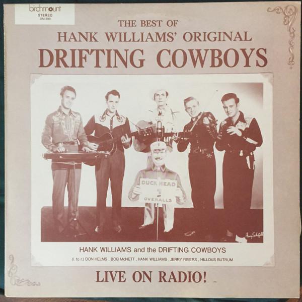 

LP Record DRIFTING COWBOYS - The Best Of Hank Williams Original BM899 Birchmount 1979 Canada Country/Folk Used