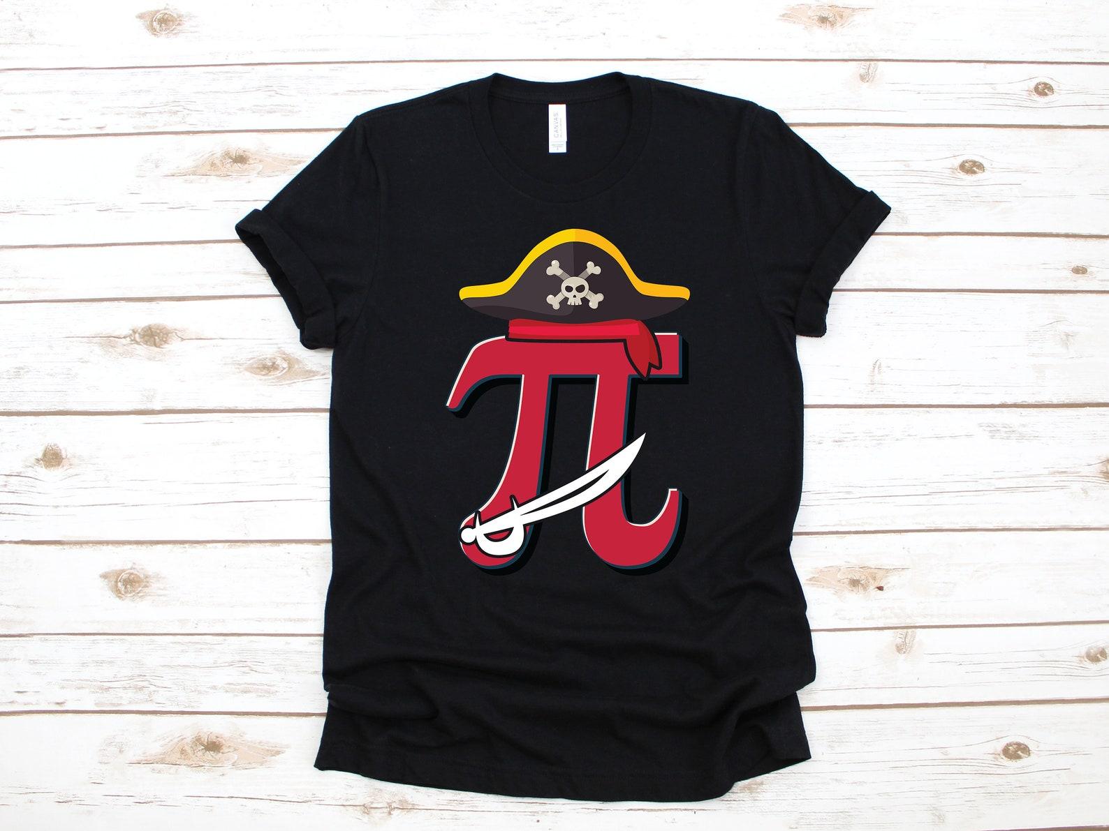 Funny Pirate Pi Day Shirt | Math Teacher Pun Gifts | T-Shirt | T-shirt | T-shirt |T-shirt | Apparel Gift S