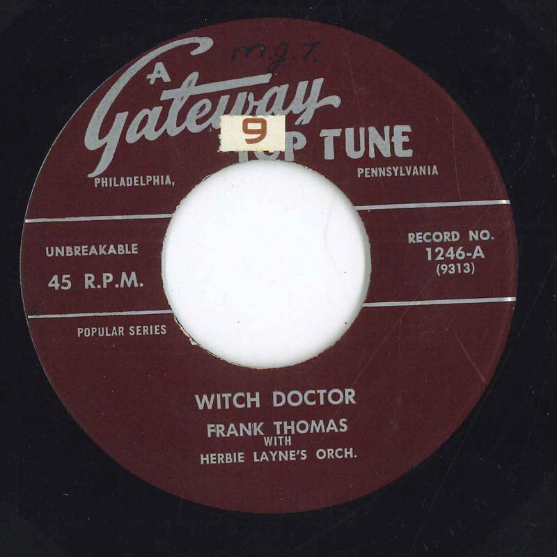

7inch Record FRANK THOMAS Witch Doctor 1246 GATEWAY TOP TU US Pop Used