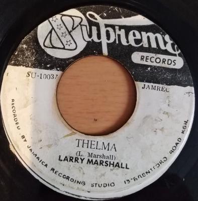 7inch Record LARRY MARSHALL / SOUL DEFENDERS - Thelma / Still Calling SU10037 Supreme 1972 Jamaica Reggae, Ska & Dub Used