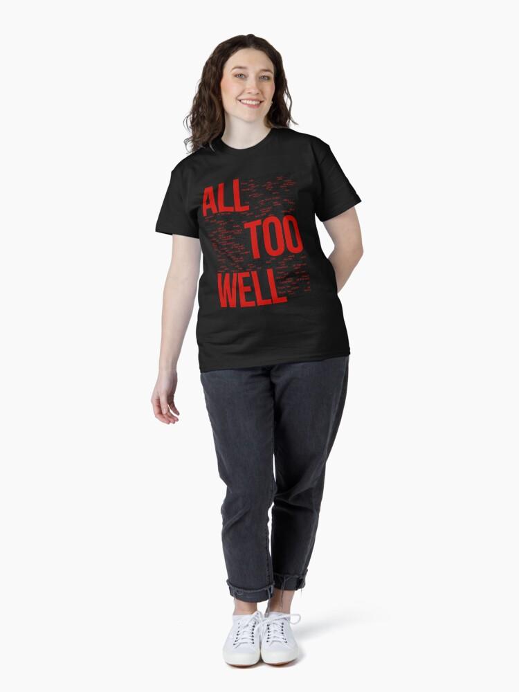 All Too Well (all Lyrics) In White Classic T-Shirt