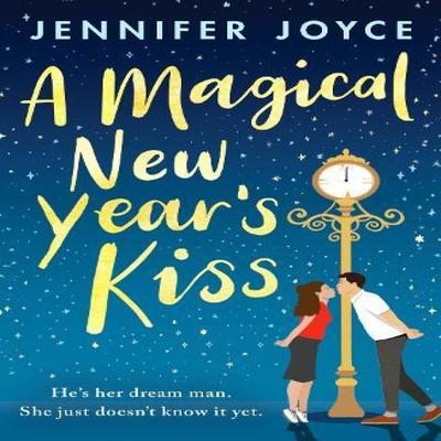 A Magical New Years Kiss by Jennifer Joyce Paperback Book 9781804368558