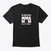 Mma Mom Will Yell Loudly T-Shirt Made In the USA Size S To 5XL