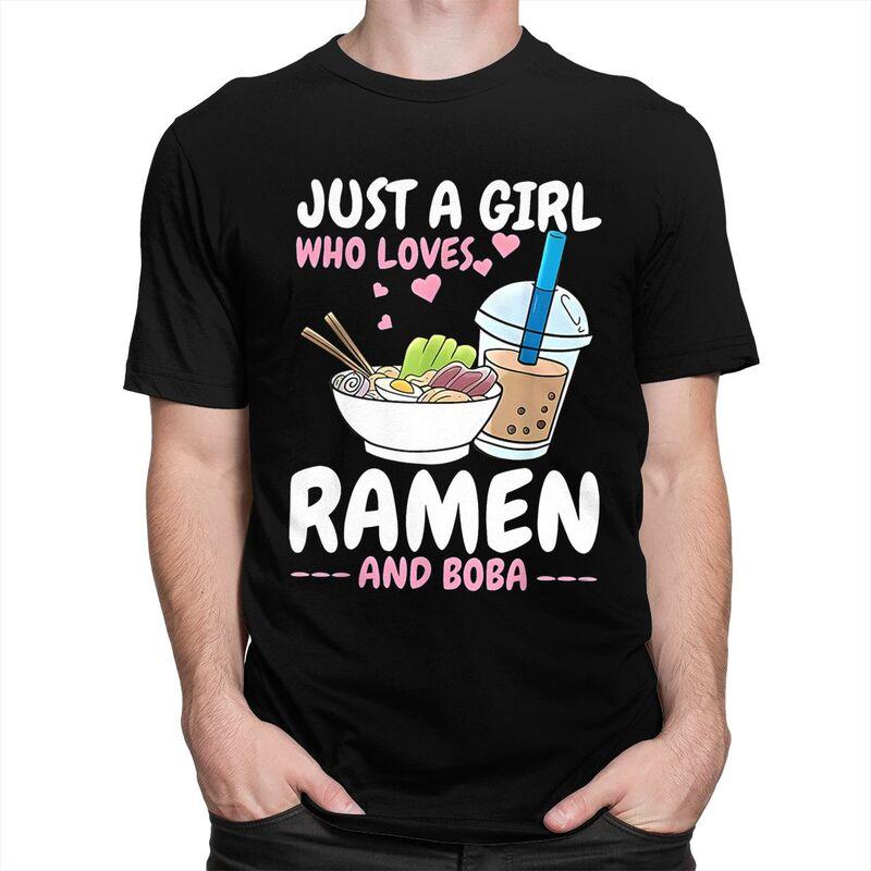Custom Just A Girl Who Loves Ramen And Boba T Shirt for Men Tshirt Casual Tee Short Sleeve Tshirts Loose Fit