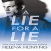 A Lie for a Lie by Helena Hunting Paperback Book 9781542015356