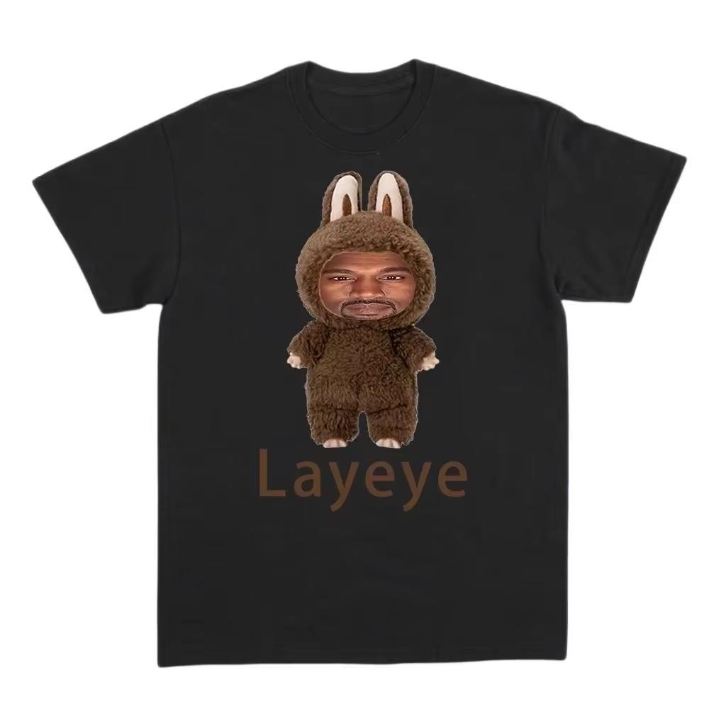 2025 Parody Kanye Layeye T-shirt Creative Short-sleeved Tess Cotton Fun and Funny T-shirt for Both Men and Women Summer Loose