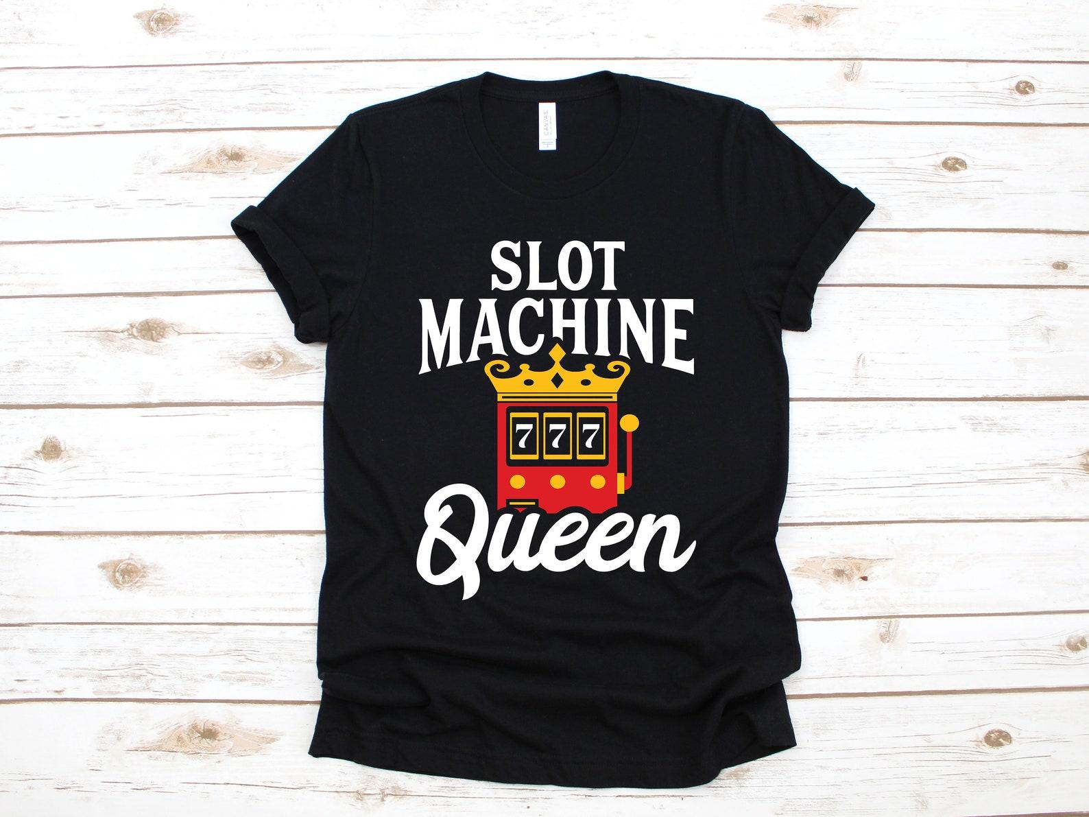 Slot Machine Queen T-Shirt, Woman Slots, Casino Las Vegas Tee, Gambler Tank Top, T-shirt, T-shirt,T-shirt M