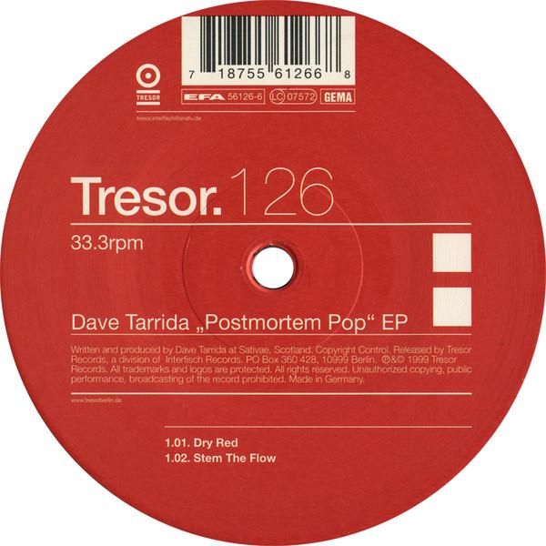 

12inch Record DAVE TARRIDA - Postmortem Pop EP TRESOR126 Tresor 1999 US Dance & Electronica Used