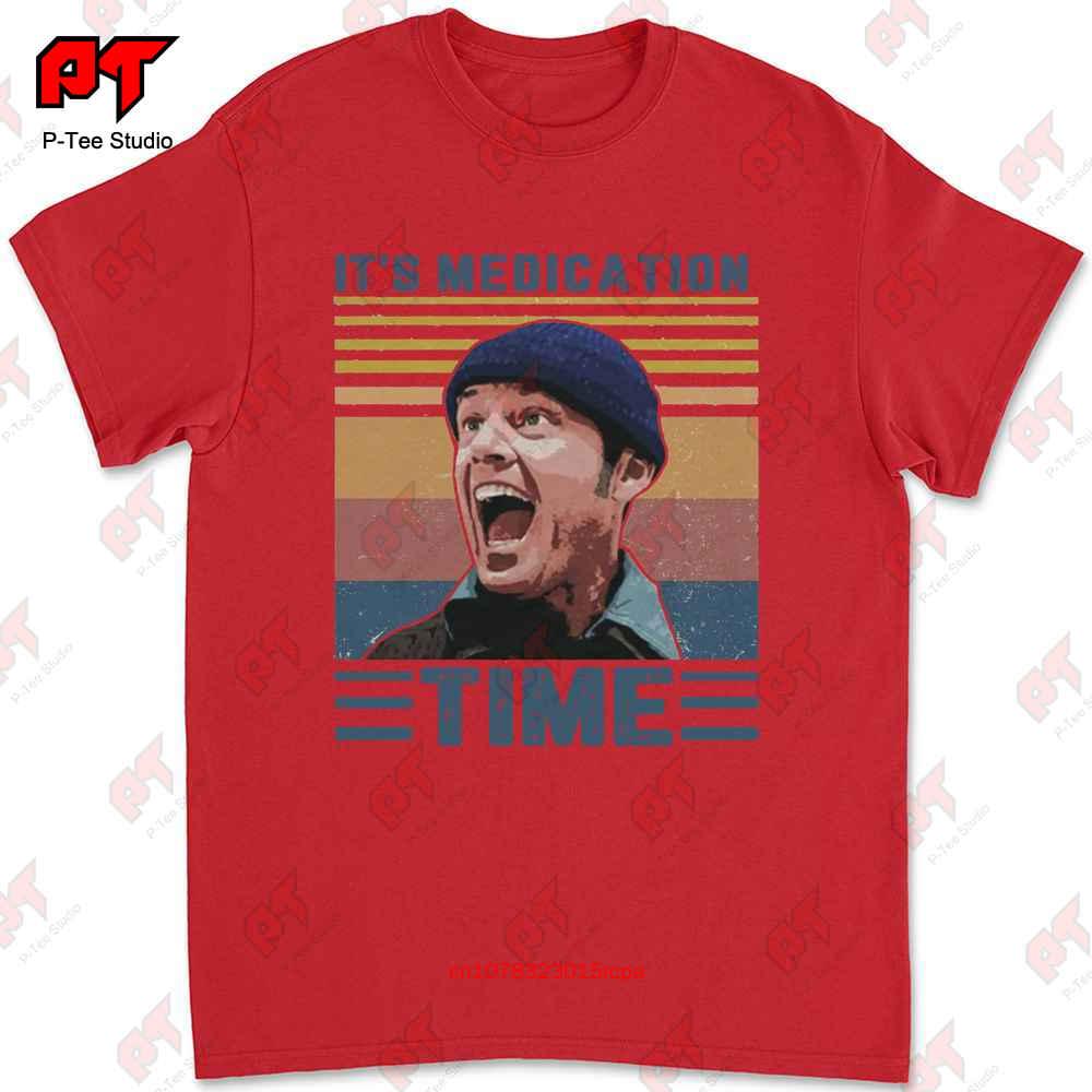 Its Medication Time One Flew Over The Cuckoos Nest Tshirt IGEU S