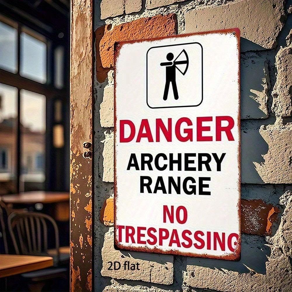 Vintage Archery Danger Sign, 8x12 Inch Iron Plaque, Humorous 2D Wall Decor Gift