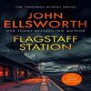Flagstaff Station by John Ellsworth Paperback Book 9781036700256