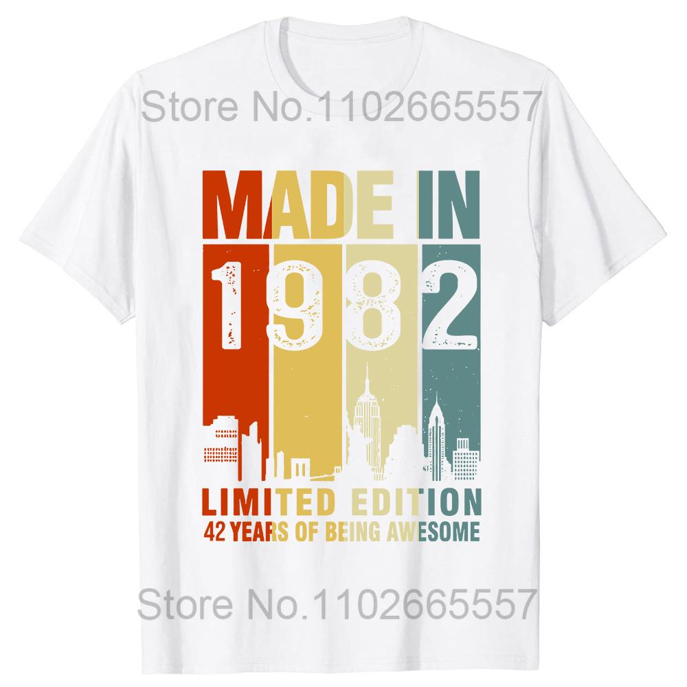 Grappige Made In 1982 Limited Edition 42 Jaar Geweldig Zijn T-shirts Zomer Katoen Streetwear Verjaardagscadeaus T-shirt Unisex