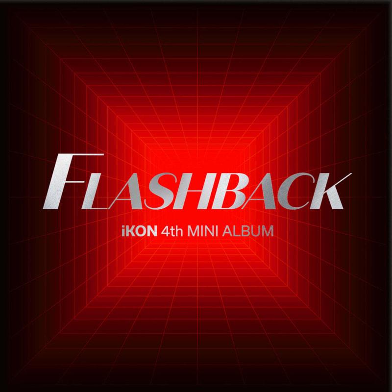 

iKON - 4th Mini Album: FLASHBACK [KiT ALBUM]