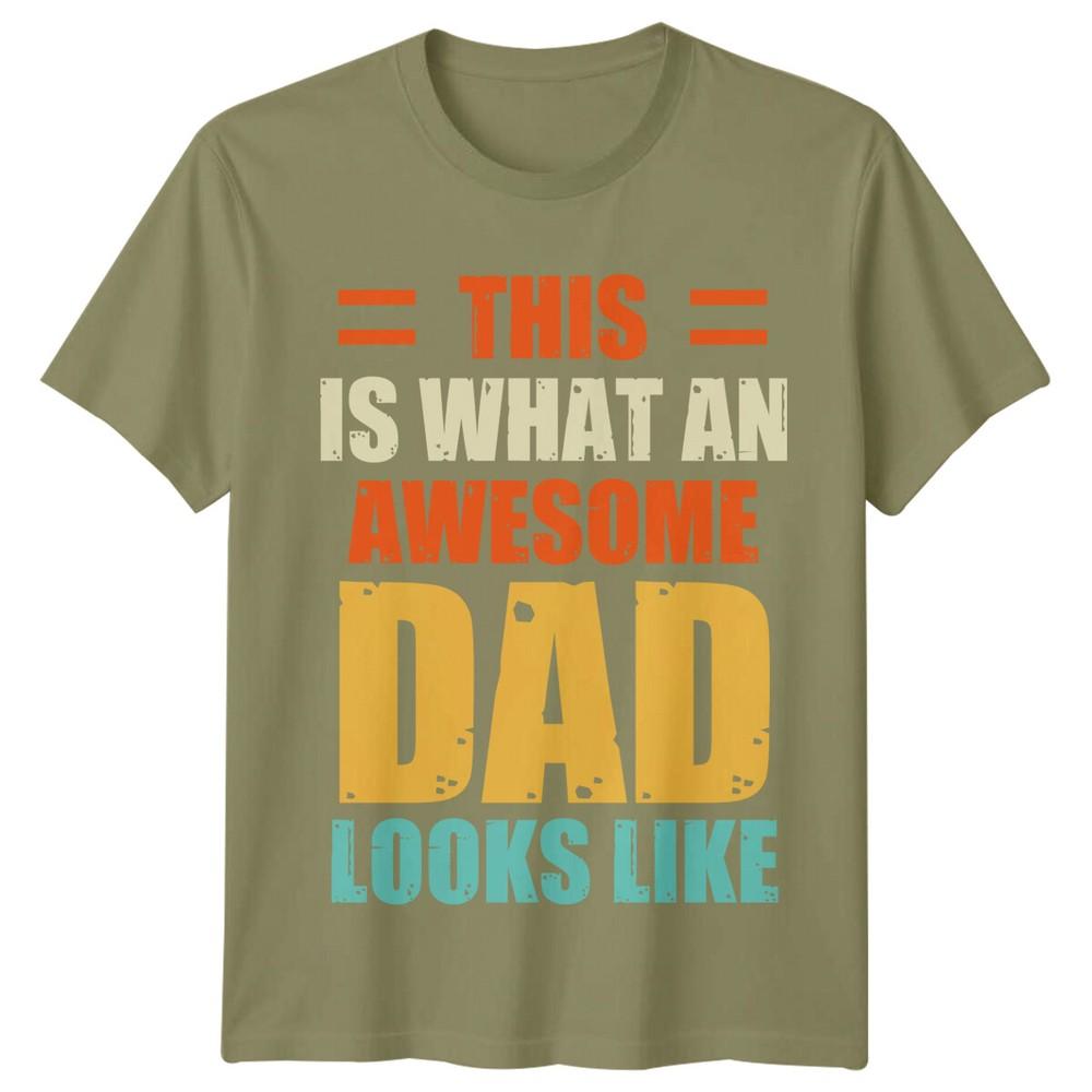 This Is What An Awesome Dad Looks Like Unisexs TShirt Fathers Day