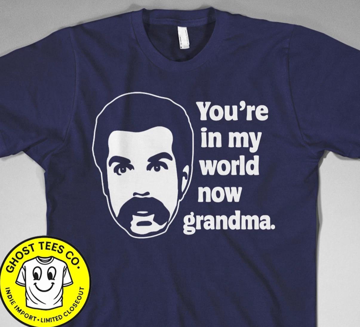 You re in my world grandma T shirt happy gilmore Sandler Hal guns don t kill 2 XXXXL
