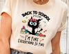 It's Fine I'm Fine Everything Is Fine Black Cat Teacher Shirt, Funny Kindergarten Teacher Shirt, Back To School Shirt, First Day Of School