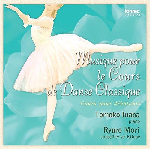 

Ballet Lesson CD for Beginners: Musique pour le Cours de Danse Classique III