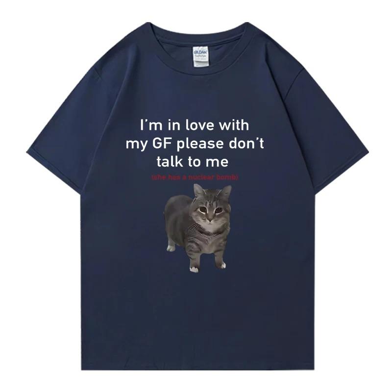 I Love My Girlfriend Funny Cat Crew Neck TShirt Summer Casual Unisex Plus Size Top Neutral Loose Tee WOMEN And Unisex TShirt
