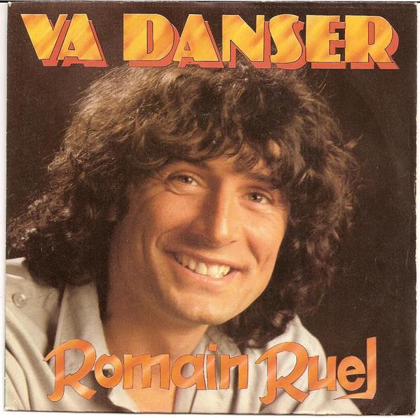 

7inch Record ROMAIN RUEL Va Danser 77775 Aavalanche 1979 France Pop Used