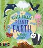 The The Super Smart Planet Earth Activity Book Book