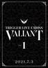 IDOLiSH7 TRIGGER LIVE CROSS "VALIANT" [DVD DAY 1]