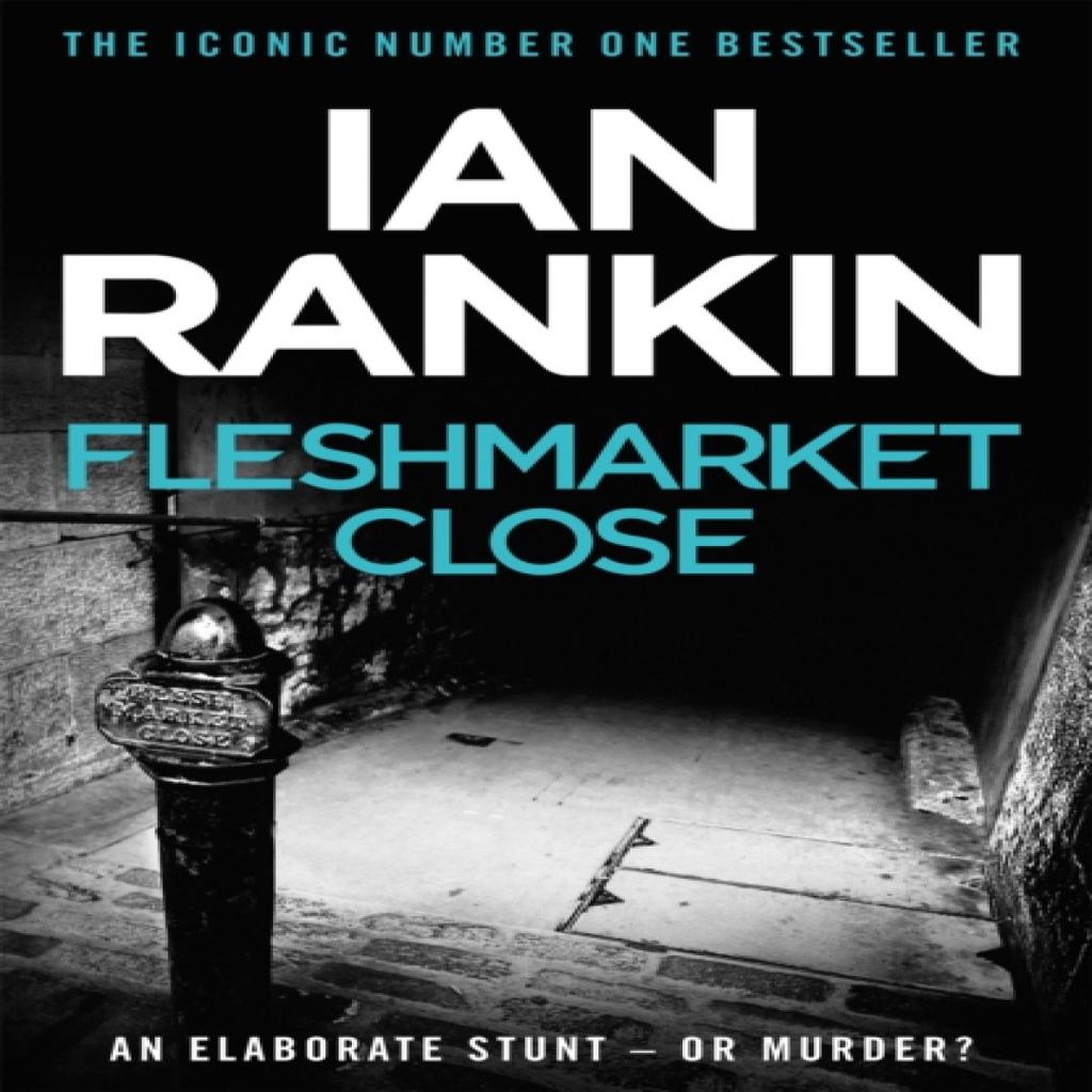 Fleshmarket Close by Ian Rankin Paperback Book 9780752883670