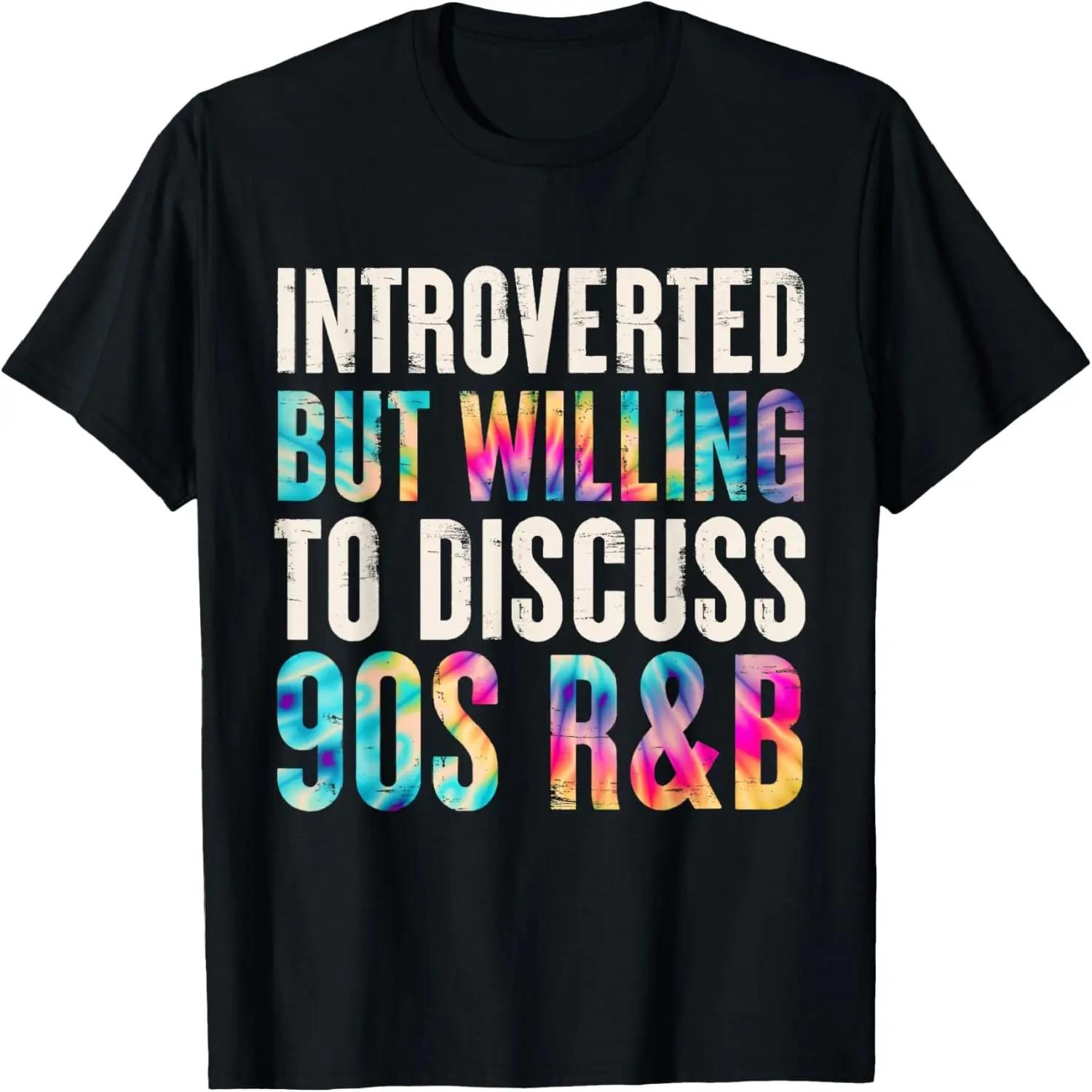 

Funny introverted but willing to discuss 90s R&B Introvert T-Shirt S чёрный