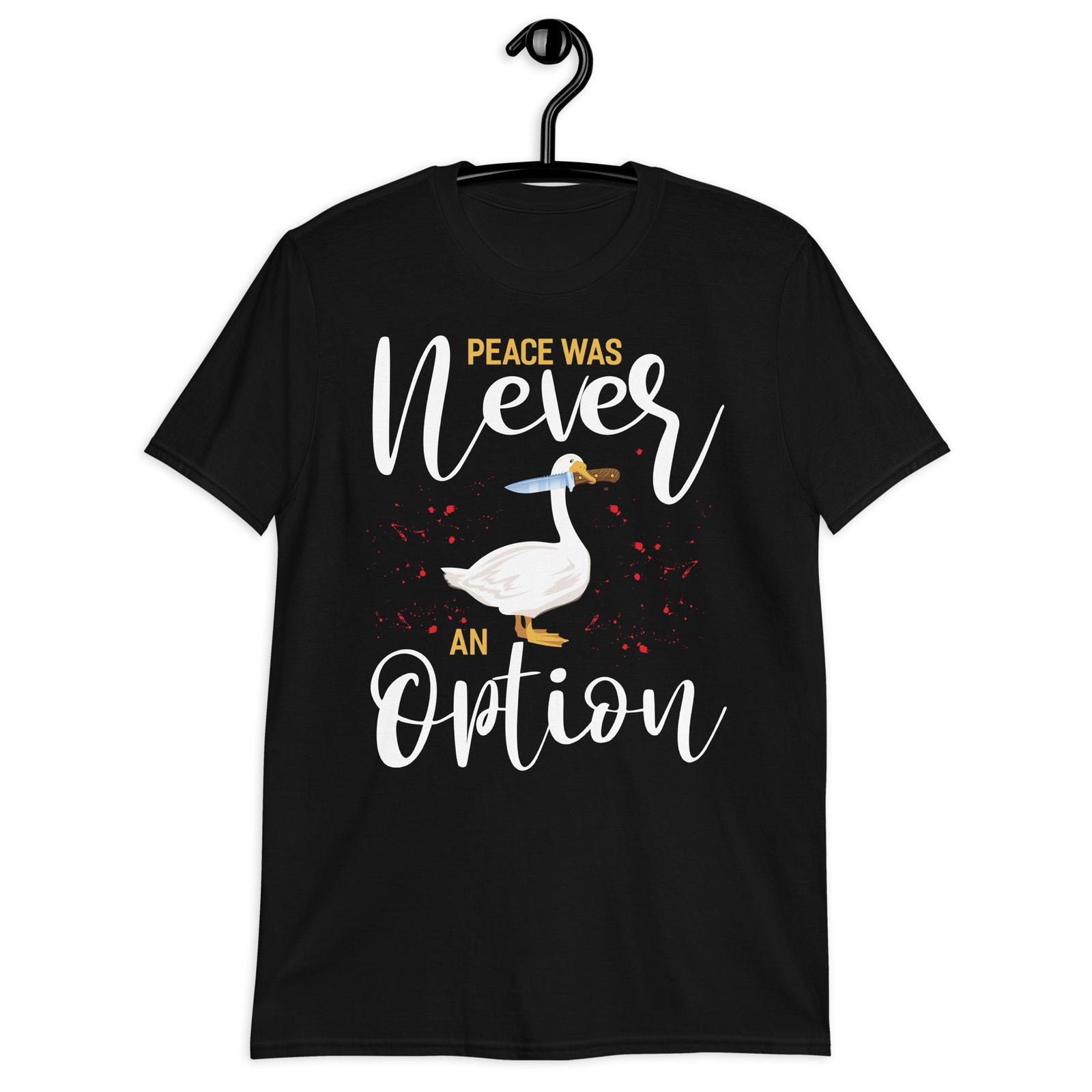 Peace Was Never An Option Shirt Funny Clothes With Peace S разноцветный
