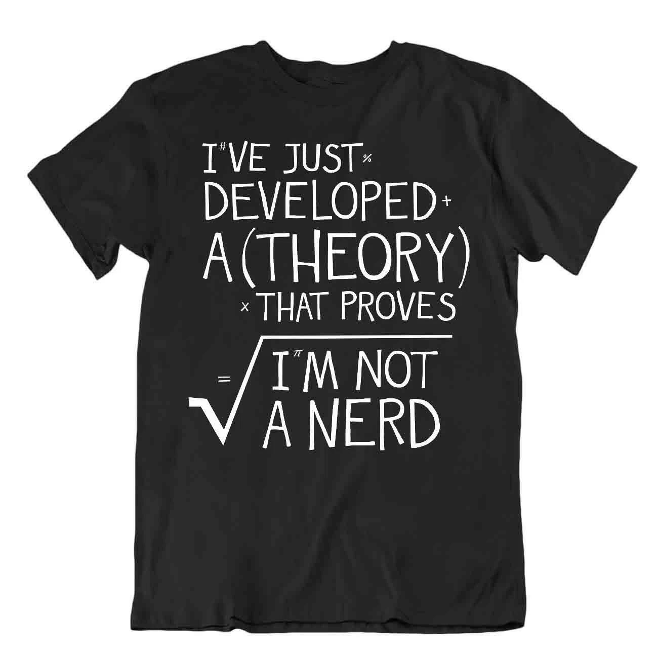 Nerds Theory Math T-Shirt Mathematics Tee Geek Trend Shirt Best Idea Gift XL