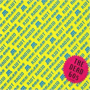 

CD DEAD 60 S - Riot Radio DLTCD025 Deltasonic Reco 2004 UK Rock Used