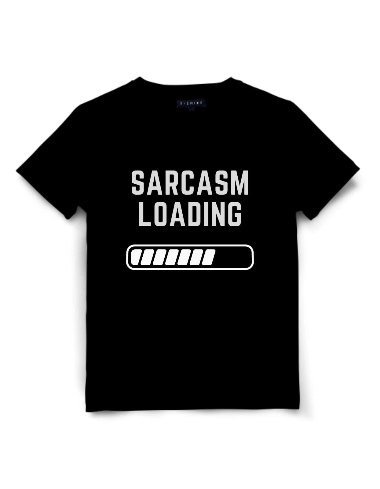 

Sarcasm Loading Printed Slogan T-Shirt Unisex Jersey Short Sleeve Tee M