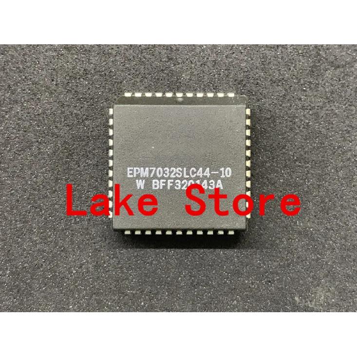 10 unids/lote  EPM7032SLC44-10 EPM7032SLC44-10N PLCC EPM7032SLC44 EPM7032