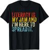 Literacy Is My Jam And I'm Here To Spread It Funny Vintage Gift Unisex T-Shirt