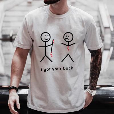 Funny I Got Your Back Novelty T Shirts Summer Style Graphic Tops Funny Streetwear Short Sleeve Tees Casual T-shirt Men Clothing