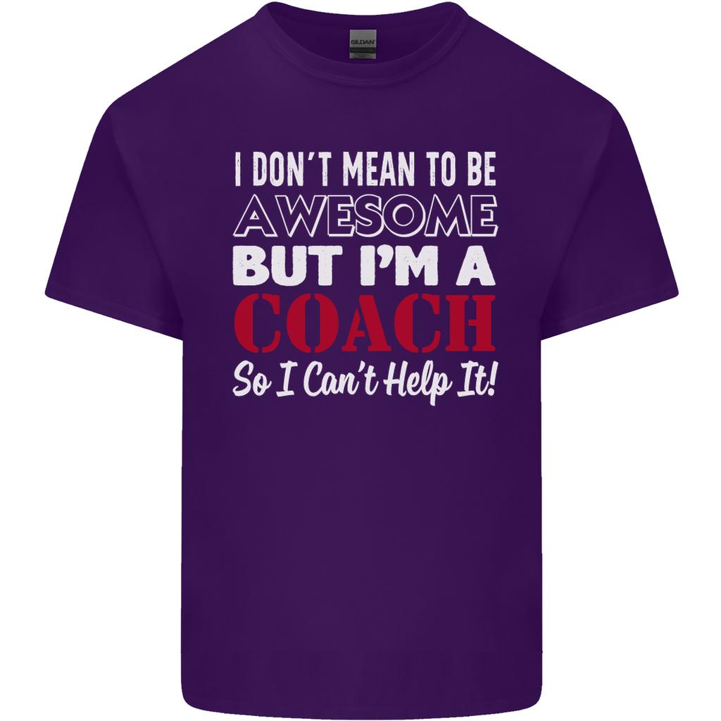 I Dont Mean to but Im a Coach Rugby Footy Unisexs Light Cotton TShirt